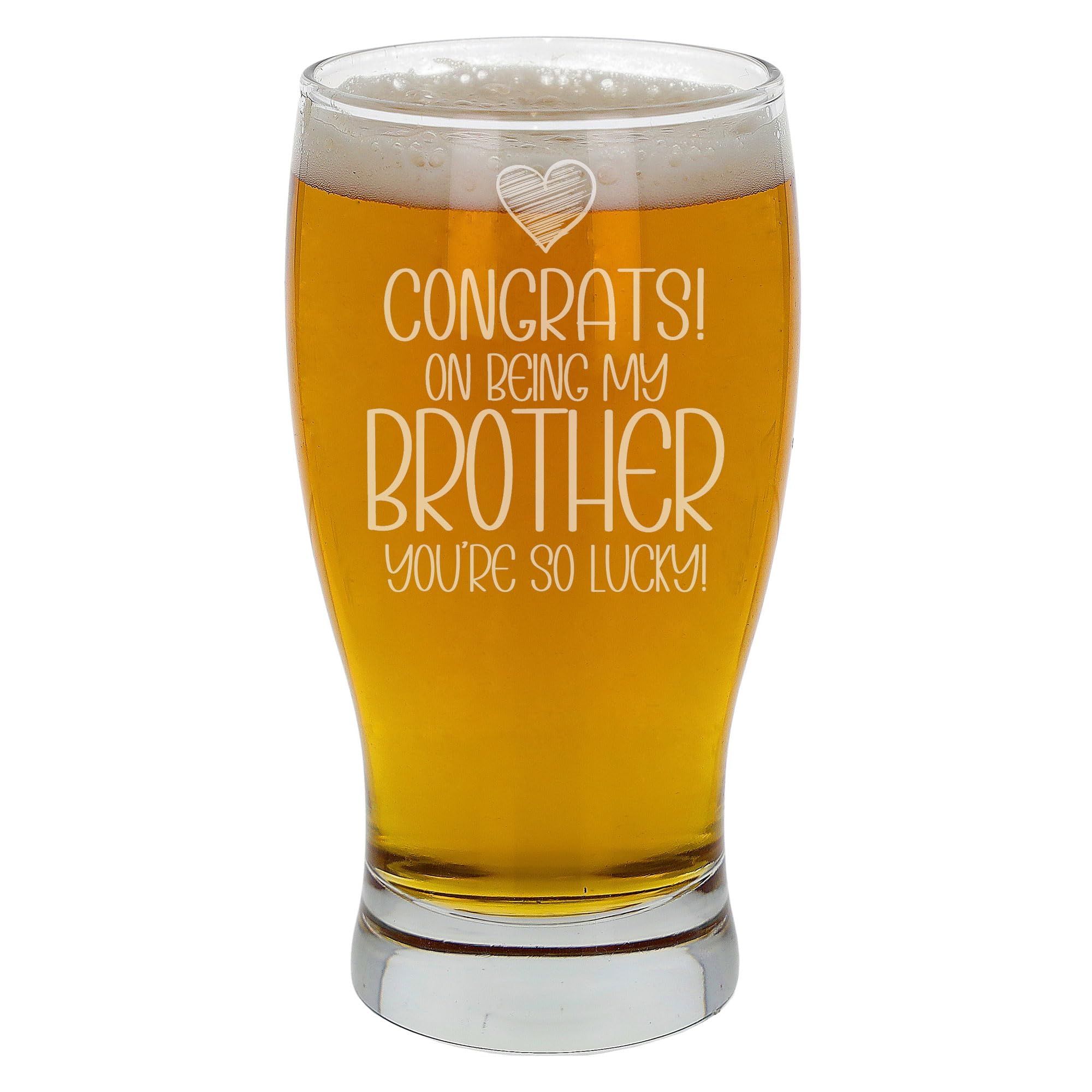 Congrats on Being My Brother You're So Lucky Gifts for Brother Engraved Beer Glass Personalised Birthday Gifts for Men Brother Gifts Gifts Ideas Pint Glass Brother Gifts for Him Funny