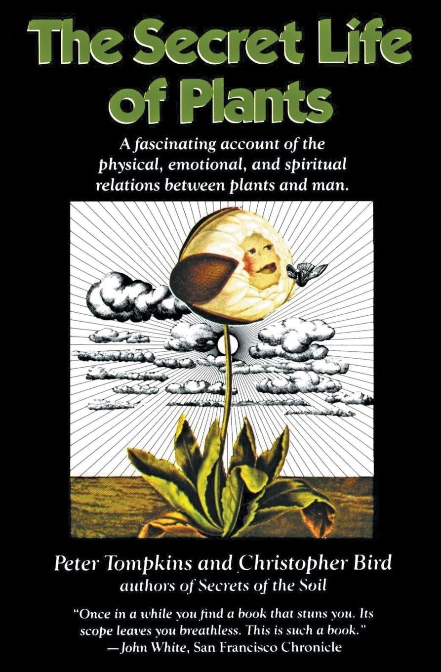 The Secret Life of Plants - Paperback Edition