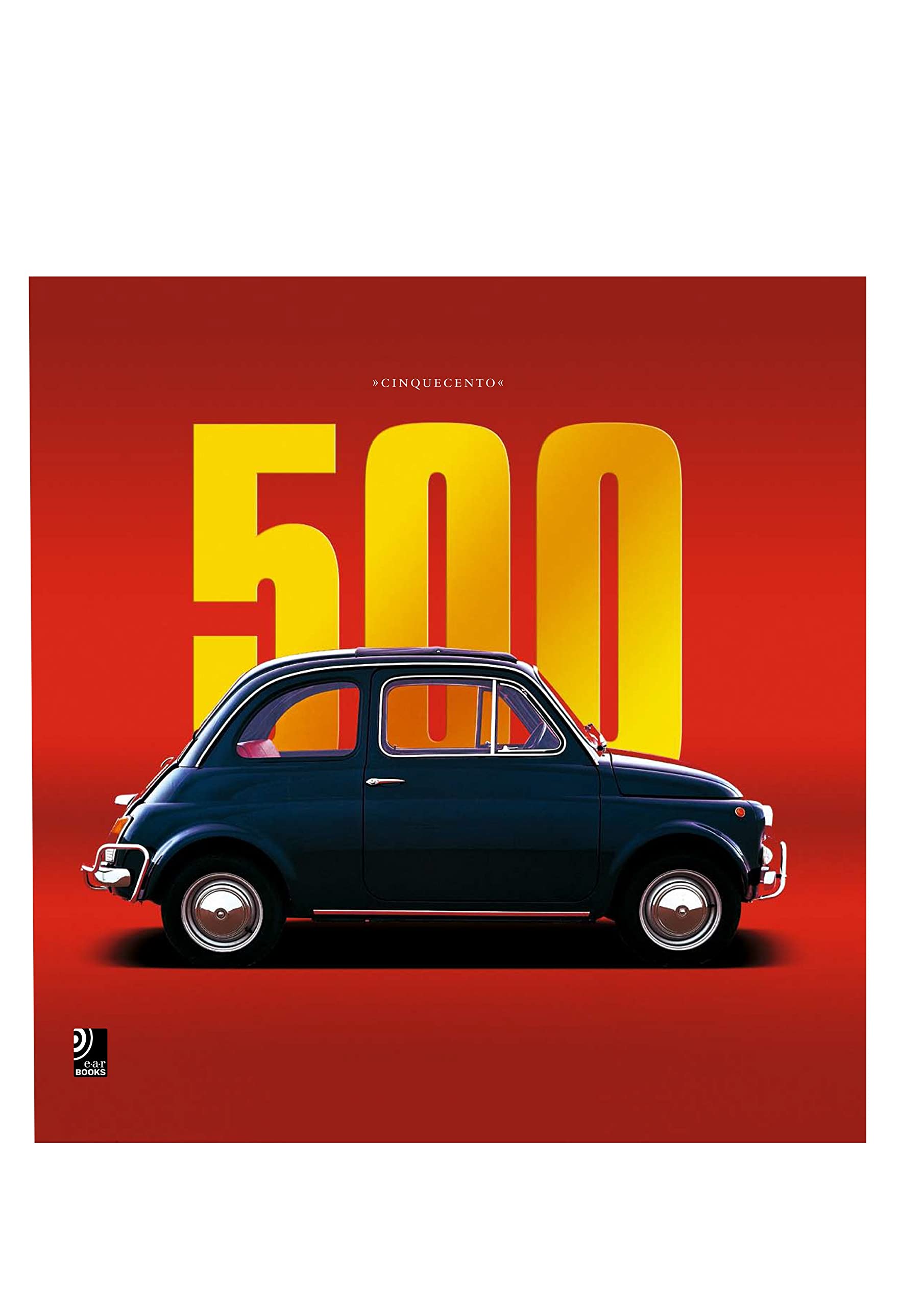 CINQUECENTO 500 CD付きブック フィアット 500(チンクエチェント