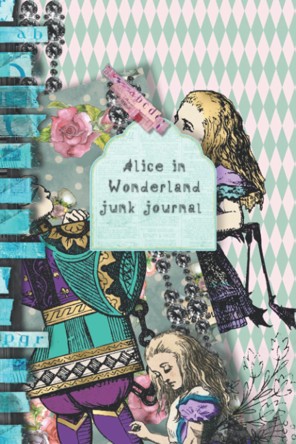 Alice in wonderland Junk journal: Full colour slimline paperback journalling book for creating your own sketchbooks - Emphera elements for decoupage, ... the crafter to collect and create journals