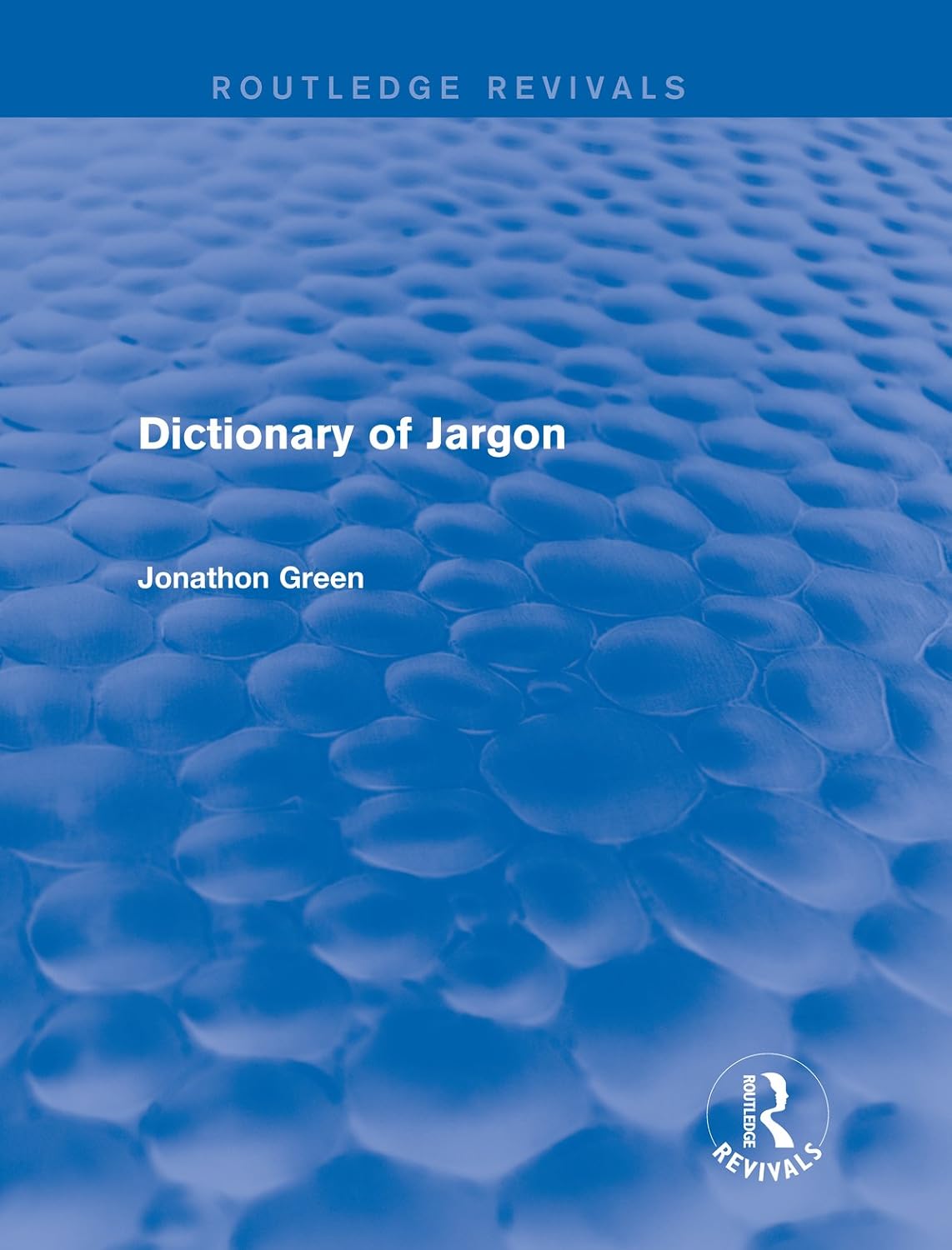 Dictionary of Jargon (Routledge Revivals)      1st Edition, Kindle Edition