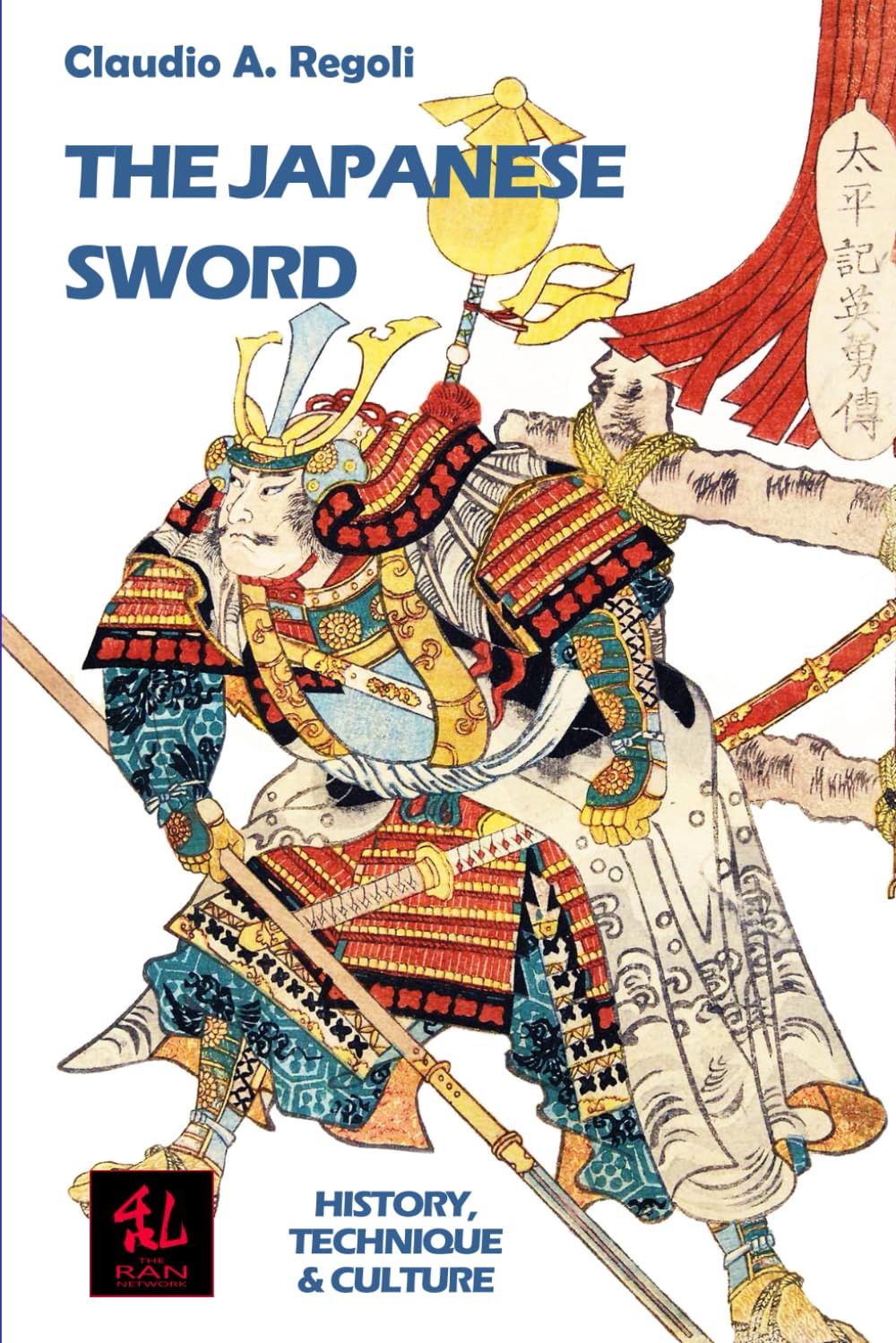 The Japanese Sword: History, Technique & Culture (Historika)
