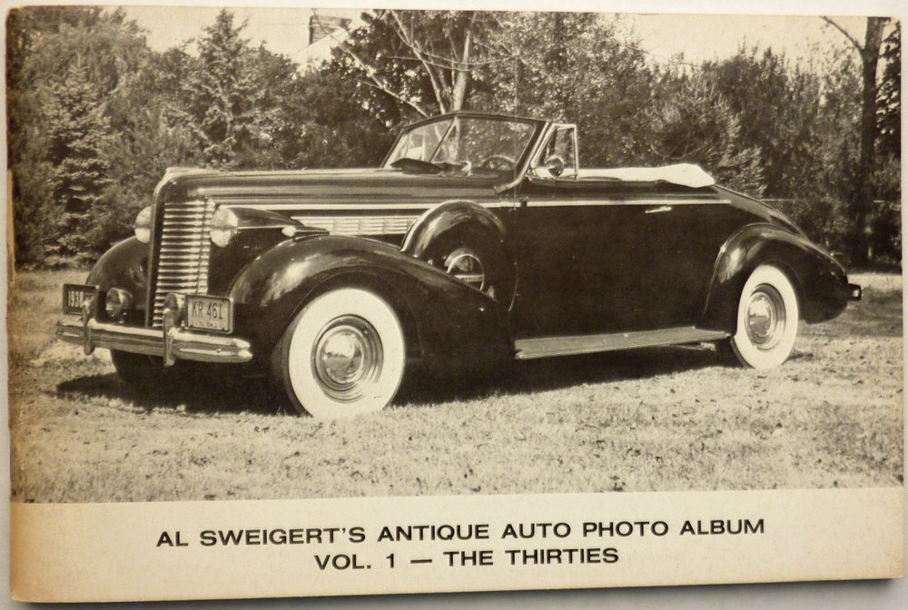 Al Sweigerts Antique Auto Photo Album Vol 1. The Thirties