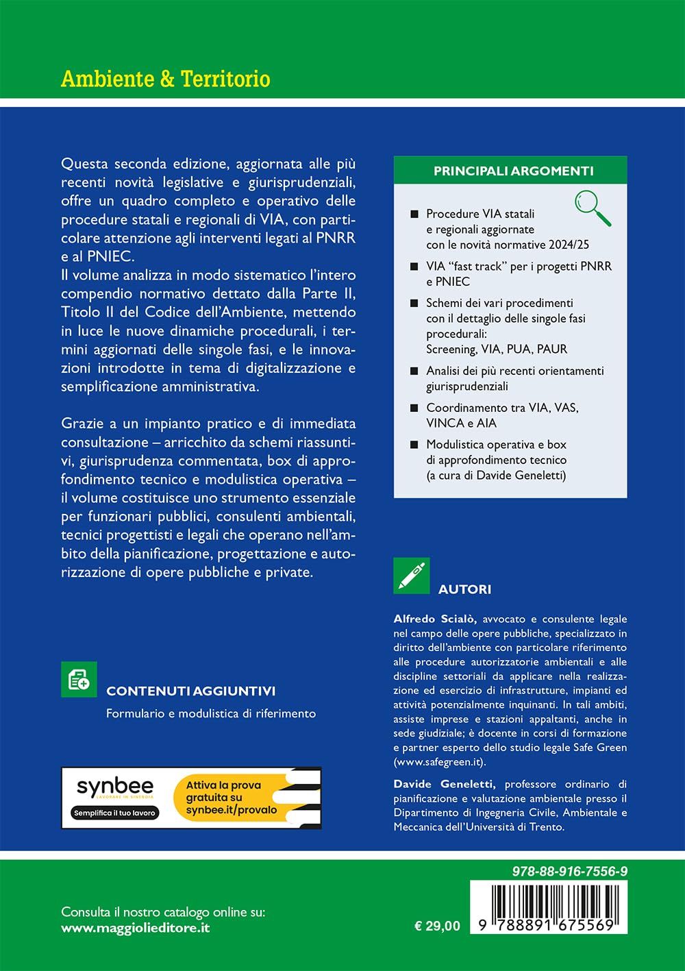 La valutazione di impatto ambientale. Le procedure statali e regionali aggiornate con le ultime novità introdotte per i progetti del PNRR e del PNIEC. Schemi riassuntivi. Giurisprudenza. Box di ap...