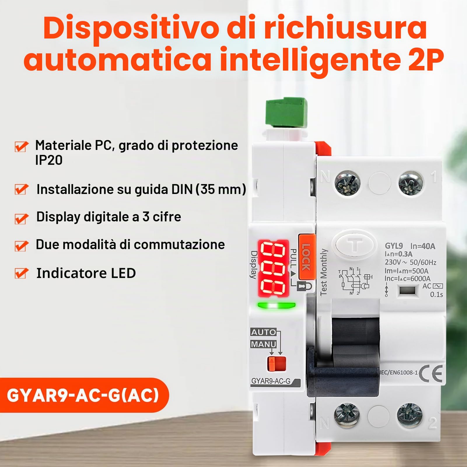 Interruttore magnetotermico differenziale tipo AC Salvavita con riarmo automatico 2P 40A 300mA RCCB AC230V interruttore differenziale a riarmo automatico display digitale LED GYAR9-AC-G