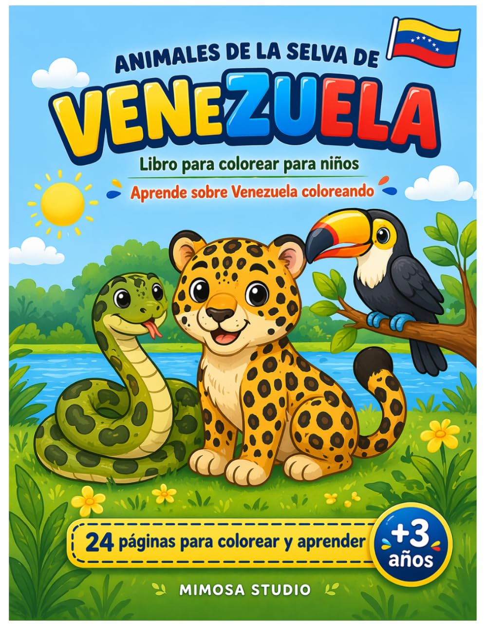 ANIMALES DE LA SELVA DE VENEZUELA Libro para colorear para niños | Aprende sobre Venezuela coloreando: 24 páginas para colorear | Animales venezolanos ... para niños +3 años (Animales de Venezuela)