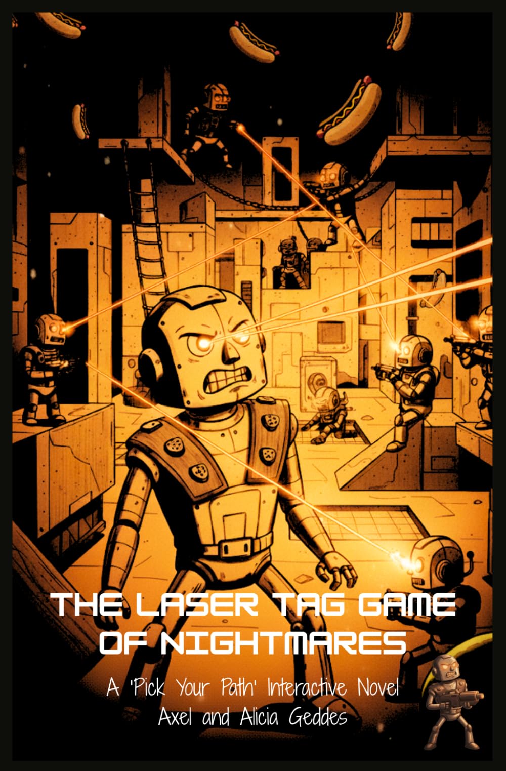 The Laser Tag Game of Nightmares!: A 'Pick Your Path' interactive novel.