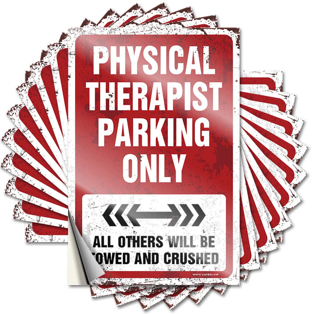 Cottage Comfort Decal - Physical Therapist Parking Only Laptop Waterproof Vinyl Sticker(8X12CM)