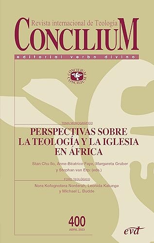Perspectivas sobre la teología y la Iglesia en África Concilium 400 (Spanish Edition)