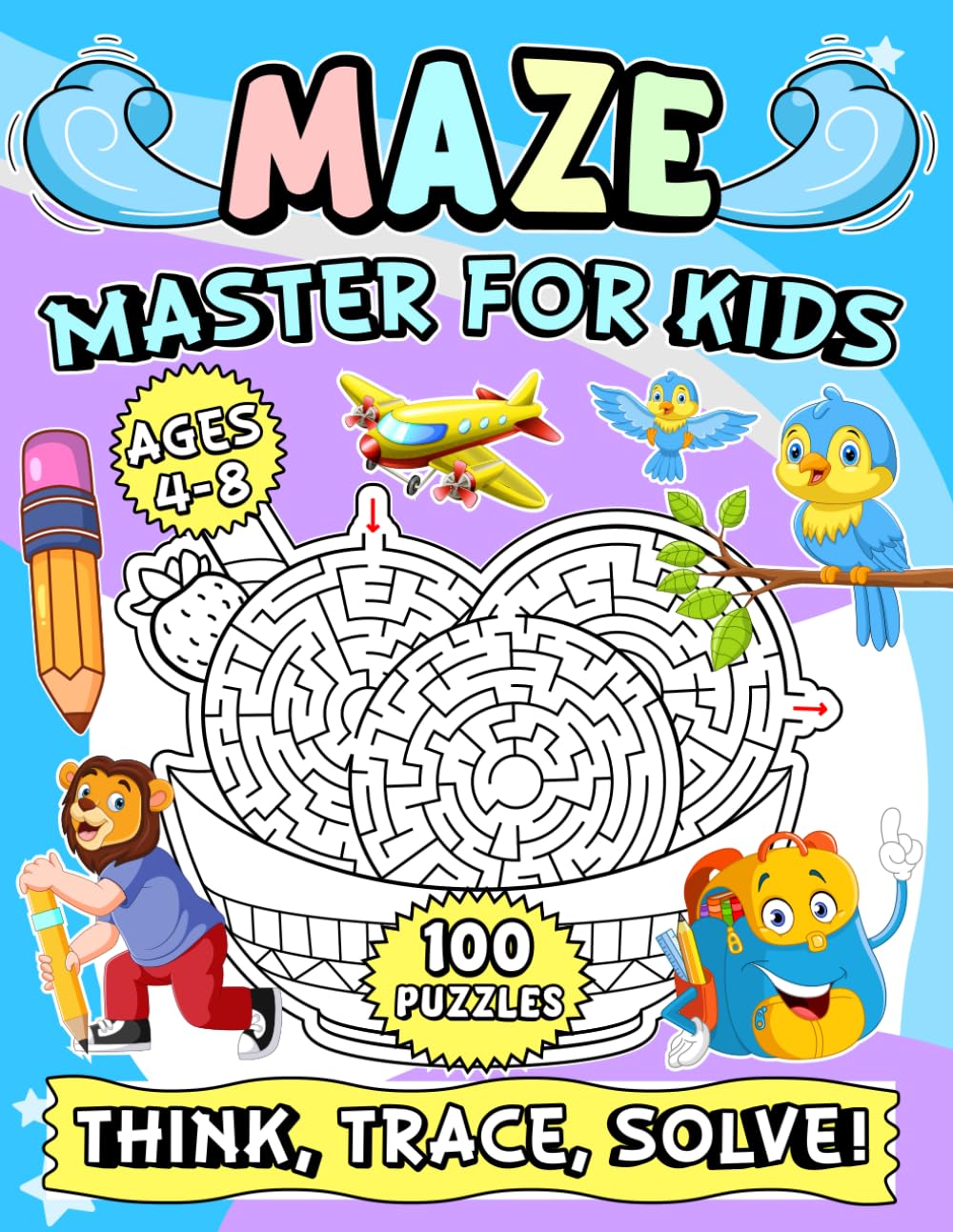 Maze Master For Kids 4-8: 100 Puzzles Think, Trace, Solve!