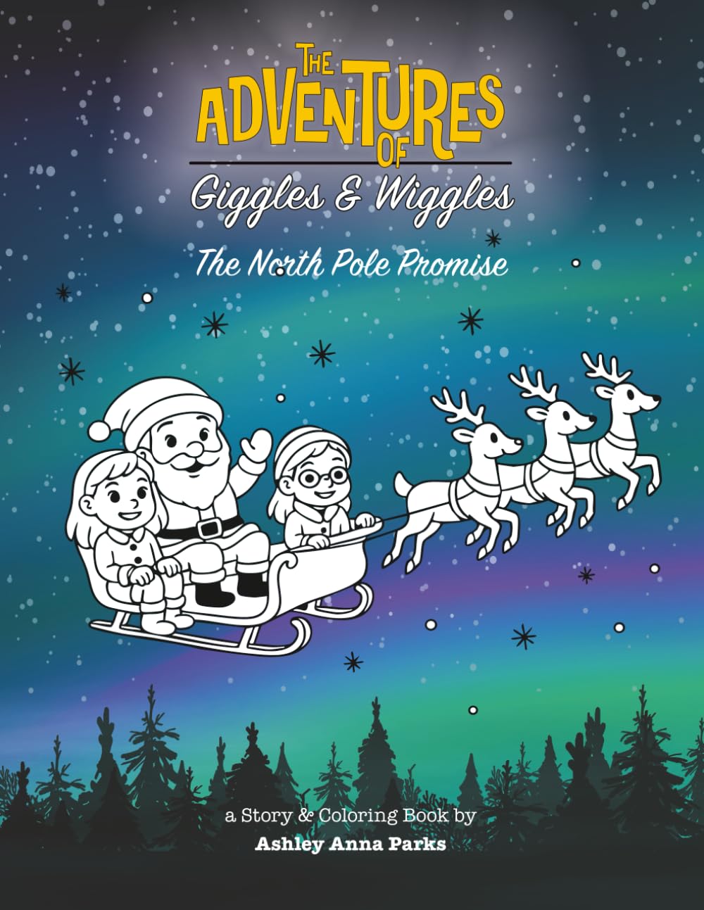 The Adventures of Giggles & Wiggles: The North Pole Promise (The Adventures of Giggles & Wiggles Story and Coloring Books)