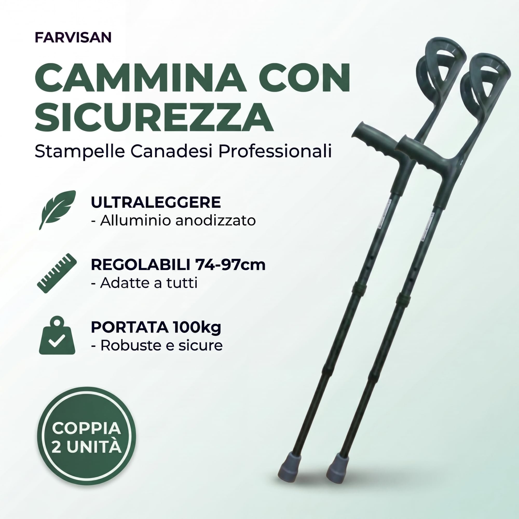 Stampelle Ortopediche Regolabili (2 Unità) Stampelle Canadesi in Alluminio Anodizzato Leggere Antiscivolo Altezza 74-97cm Portata 100kg Farvisan (Verde Bosco)