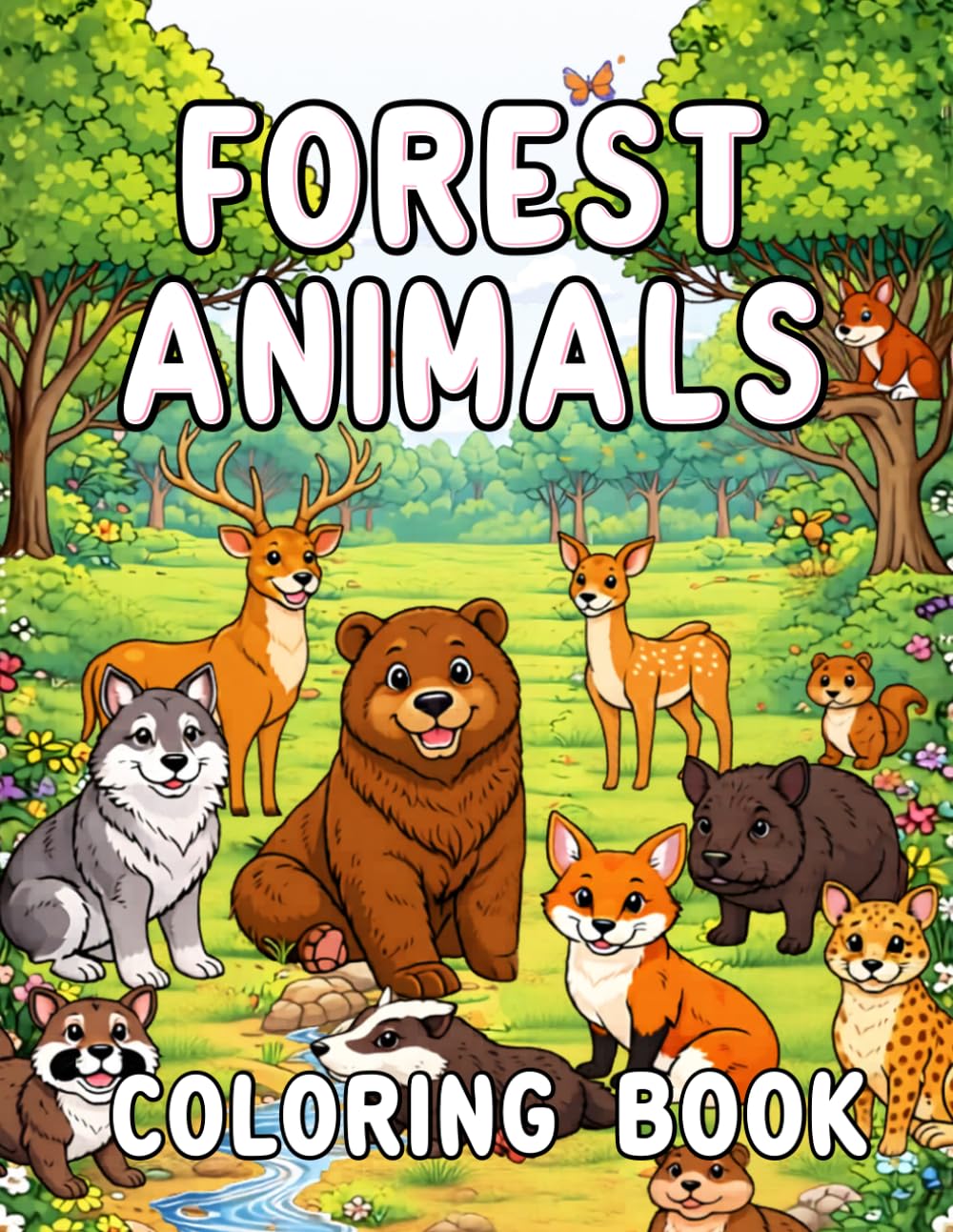 Forest Animals Coloring Book for Kids Ages 3–5: Fun and Easy Pages for Preschool and Kindergarten (Coloring Book with Animals)