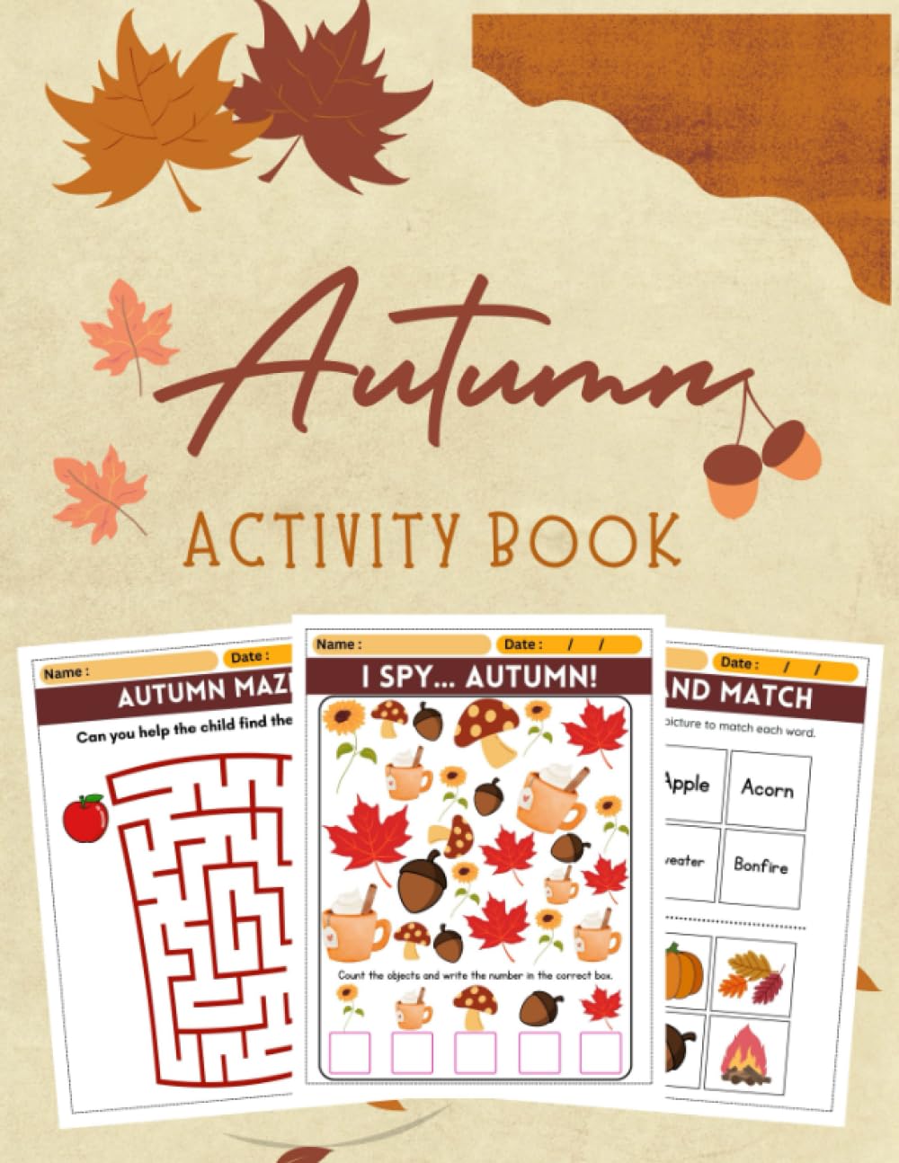 Autumn Preschool Activity Book: Activities Fall for Preschoolers - I spy ,Tracing, Counting, Mazes, Stories,coloring, and More!