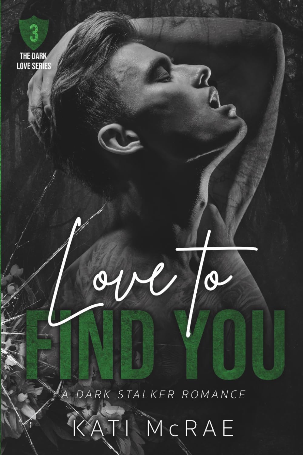 Love to Find You: A Dark Stalker Romance (The Dark Love Series)
