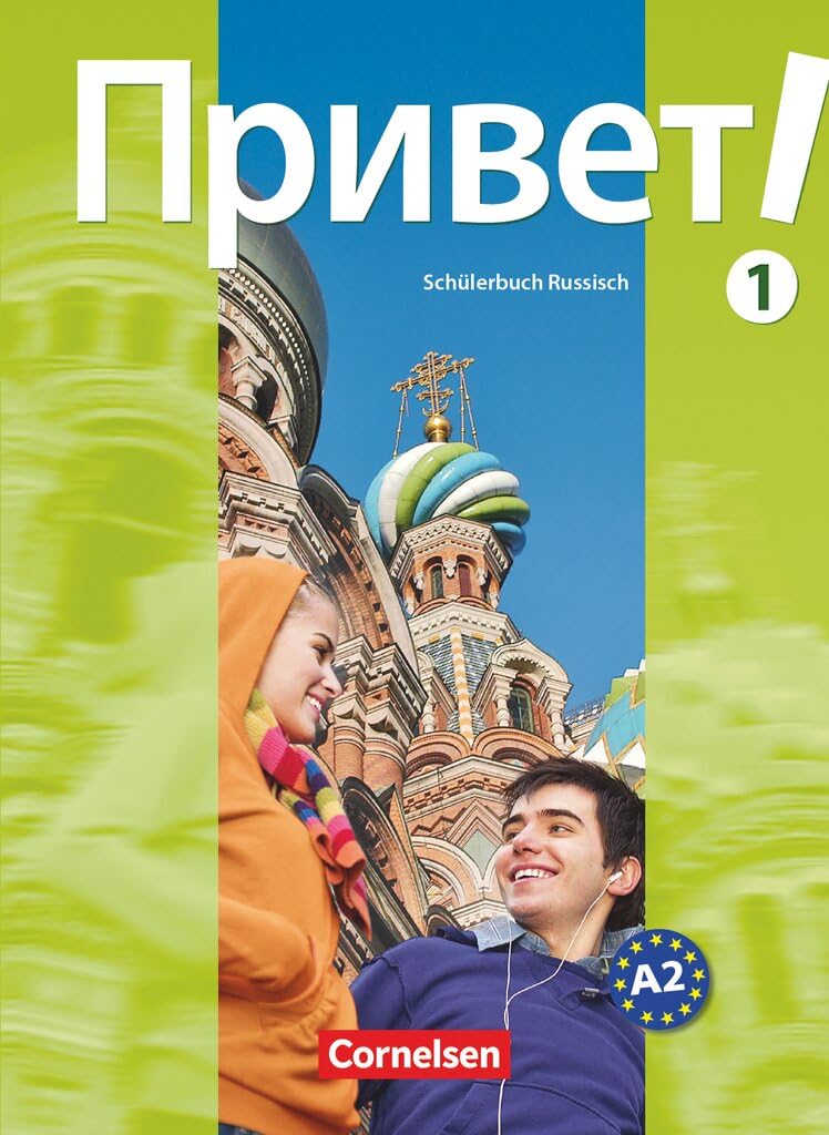 Kompetenzstufe A2 der gemeinsamen europäischen Referenzrahmens: Schulbuch (Privet!, Band 1)