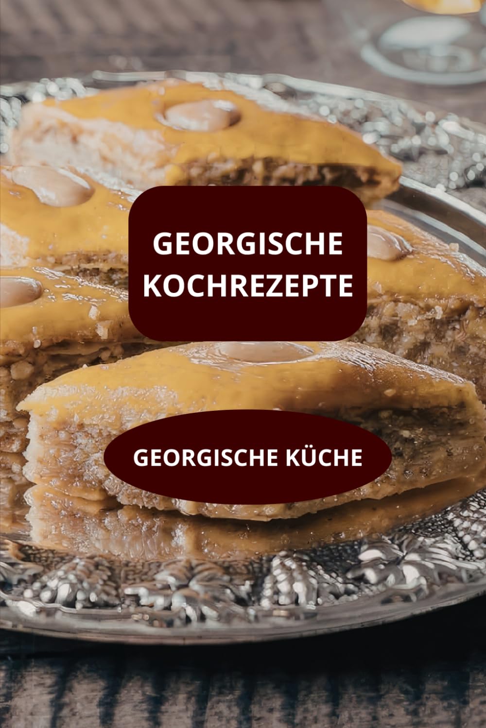 GEORGISCHE KOCHREZEPTE: GEORGISCHE KÜCHE - georgische Küche Rezepte einfach - kaukasische Küche