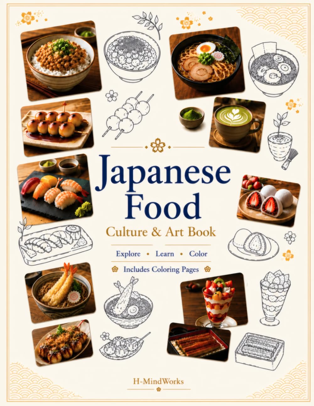Japanese Food Culture & Art Book: Explore, Learn, and Color Through Japan's Culinary Traditions