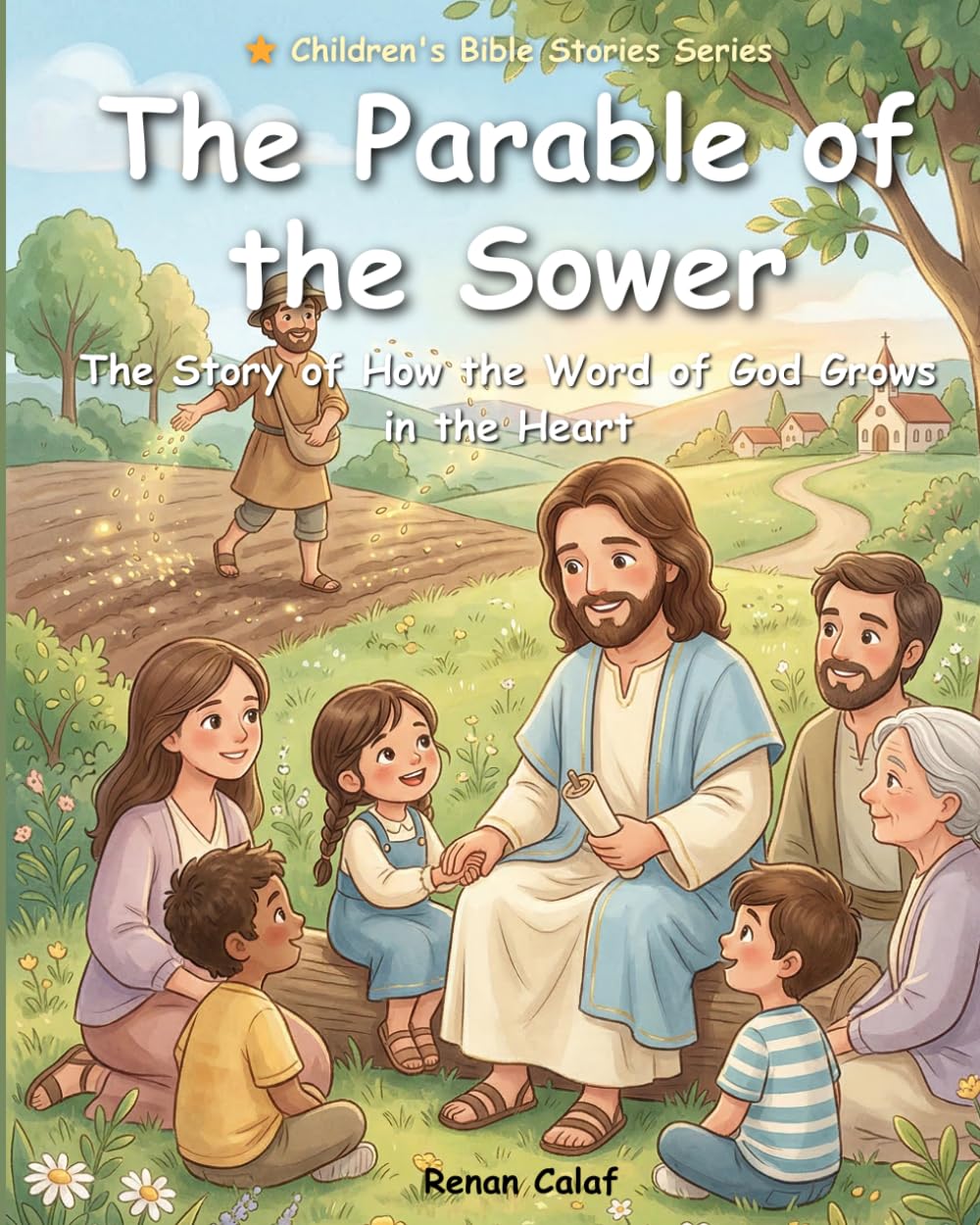The Parable of the Sower: Children's Bible story about listening and learning – easy reading for children
