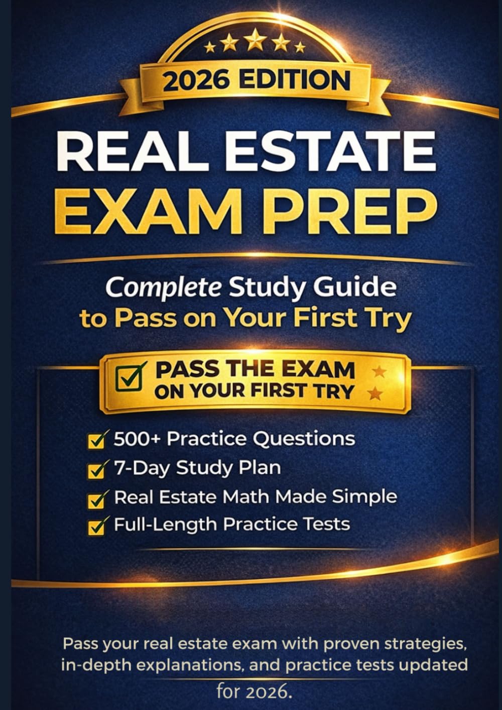 Real Estate Exam Prep 2025: The Complete Real Estate Exam Guide: Pass the real estate exams and the real estate exam test with proven strategies, practice, and step‑by‑step explanations