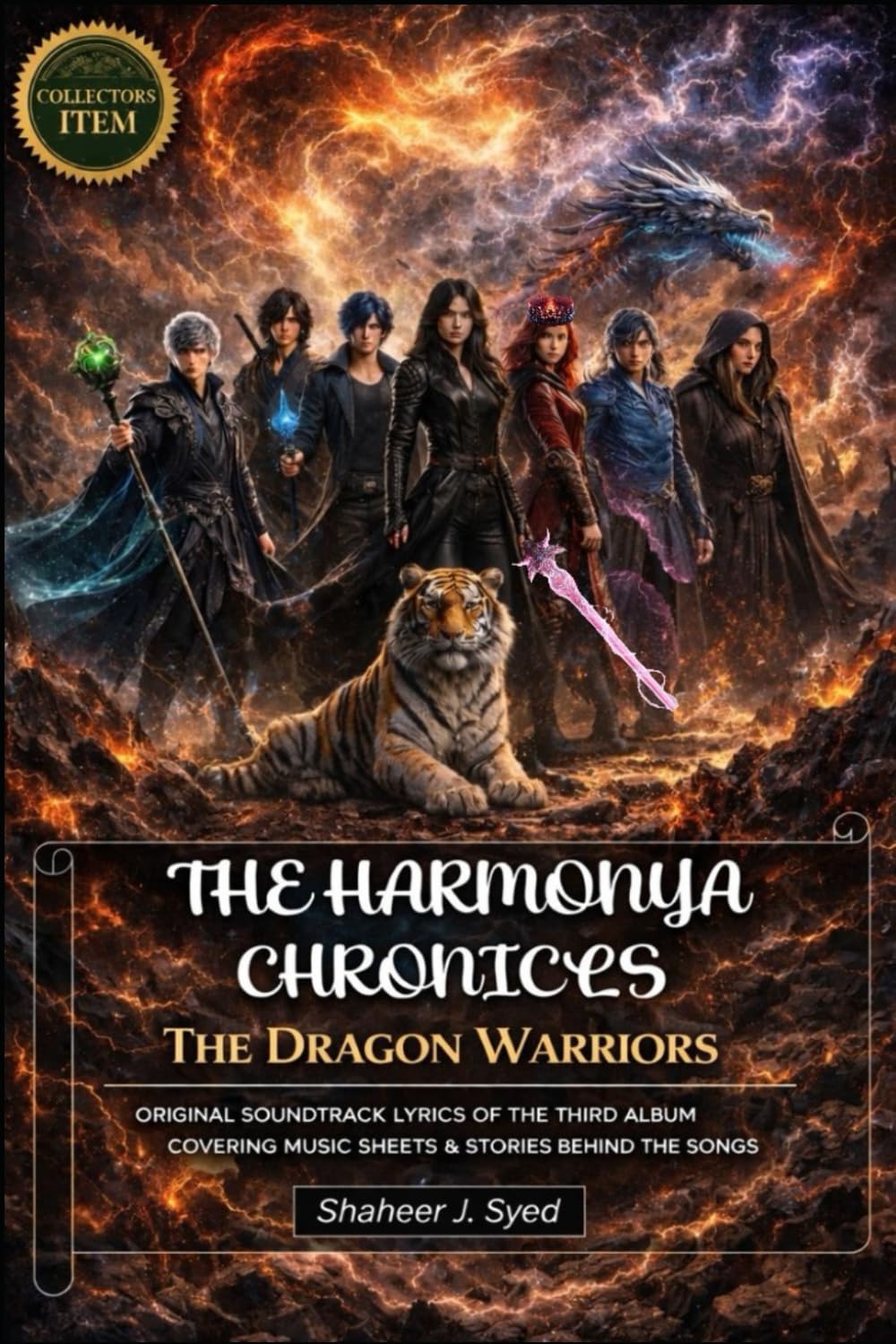 The Harmonya Chronicles | The Dragon Warriors — Behind the Songs, Lyrics & Sheet Music: ORIGINAL SOUNDTRACK LYRICS OF THE THIRD ALBUM COVERING MUSIC SHEETS & STORIES BEHIND THE SONGS