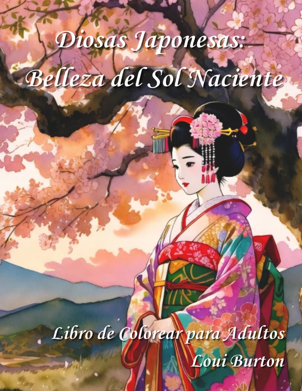 Diosas Japonesas: Belleza del Sol Naciente: Libro de Colorear para Adultos (Diosas del Mundo)