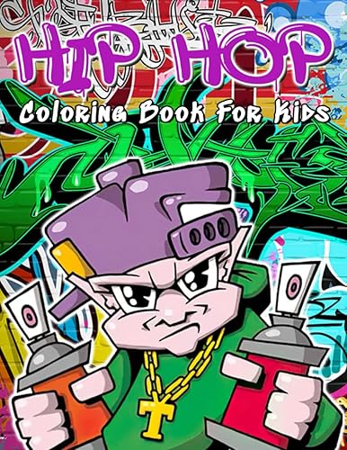 Hip Hop Coloring Book For Kids American Street Dance Illustrations Gifts To Relax And Stress Relief For Kids, Boys With Impressive Illustrations In