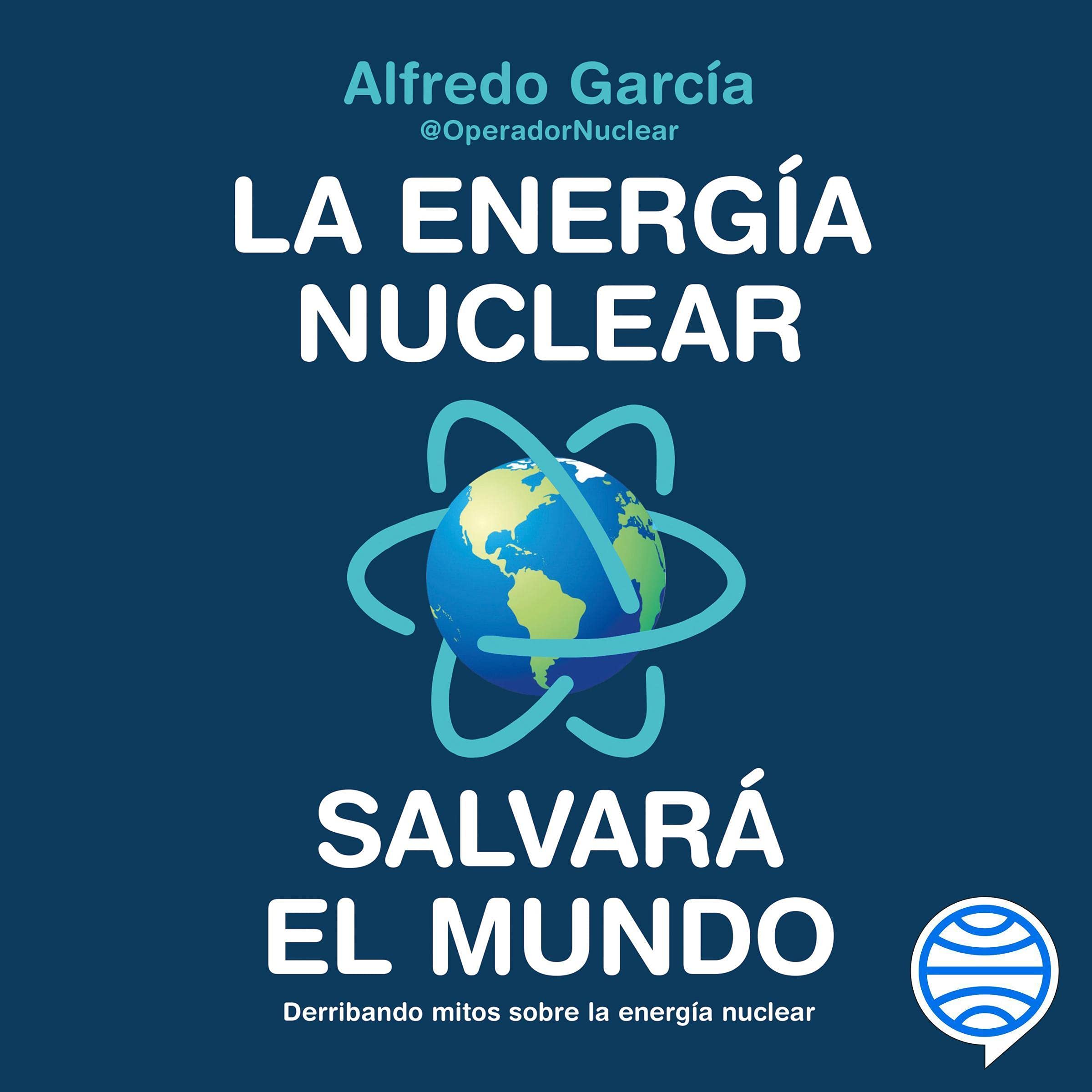 Cover art for La energía nuclear salvará el mundo