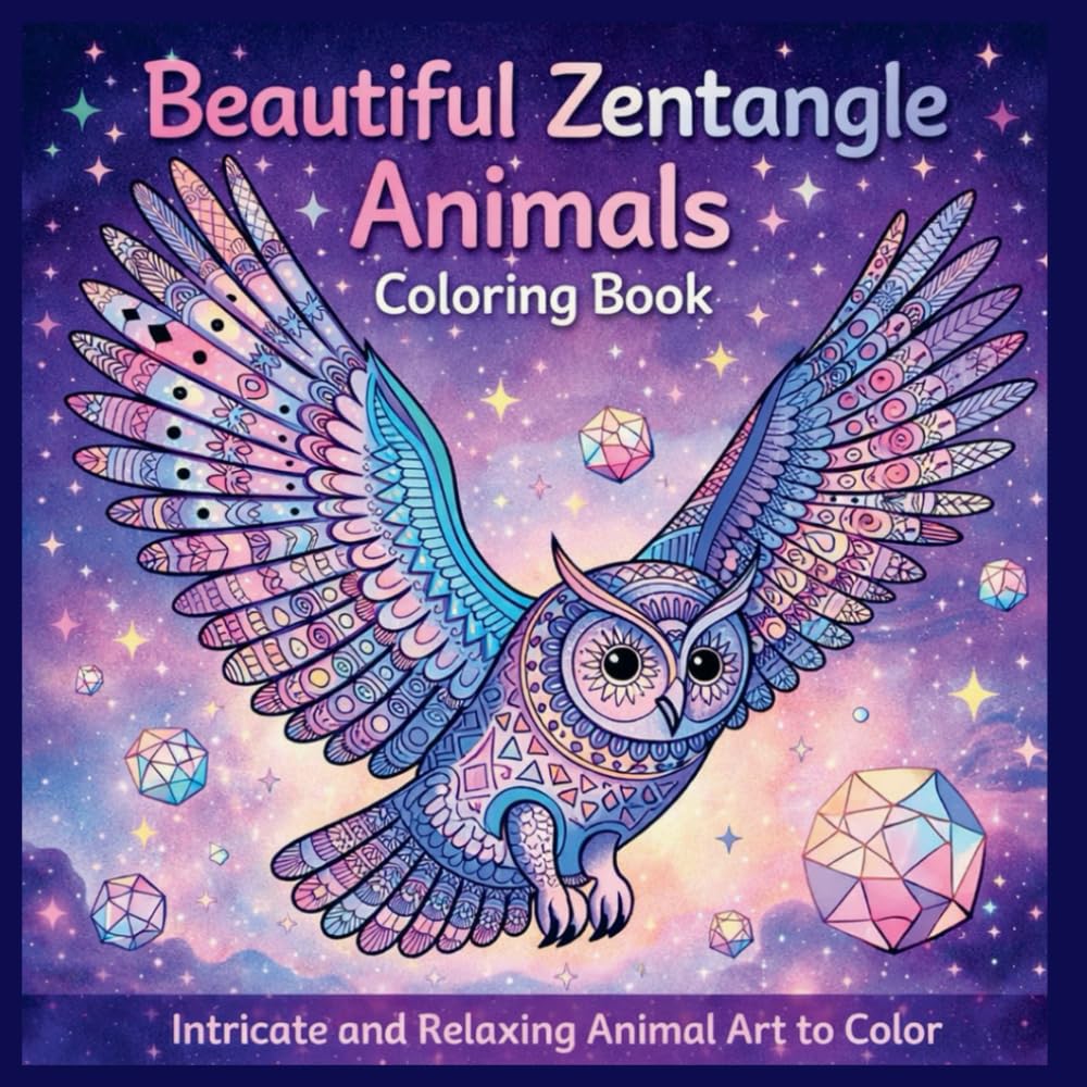 Beautiful Zentangle Animals: Intricate Animal Coloring Book for Adults | Relaxing Pattern Art Designs for Stress Relief, Mindfulness and Creative Coloring