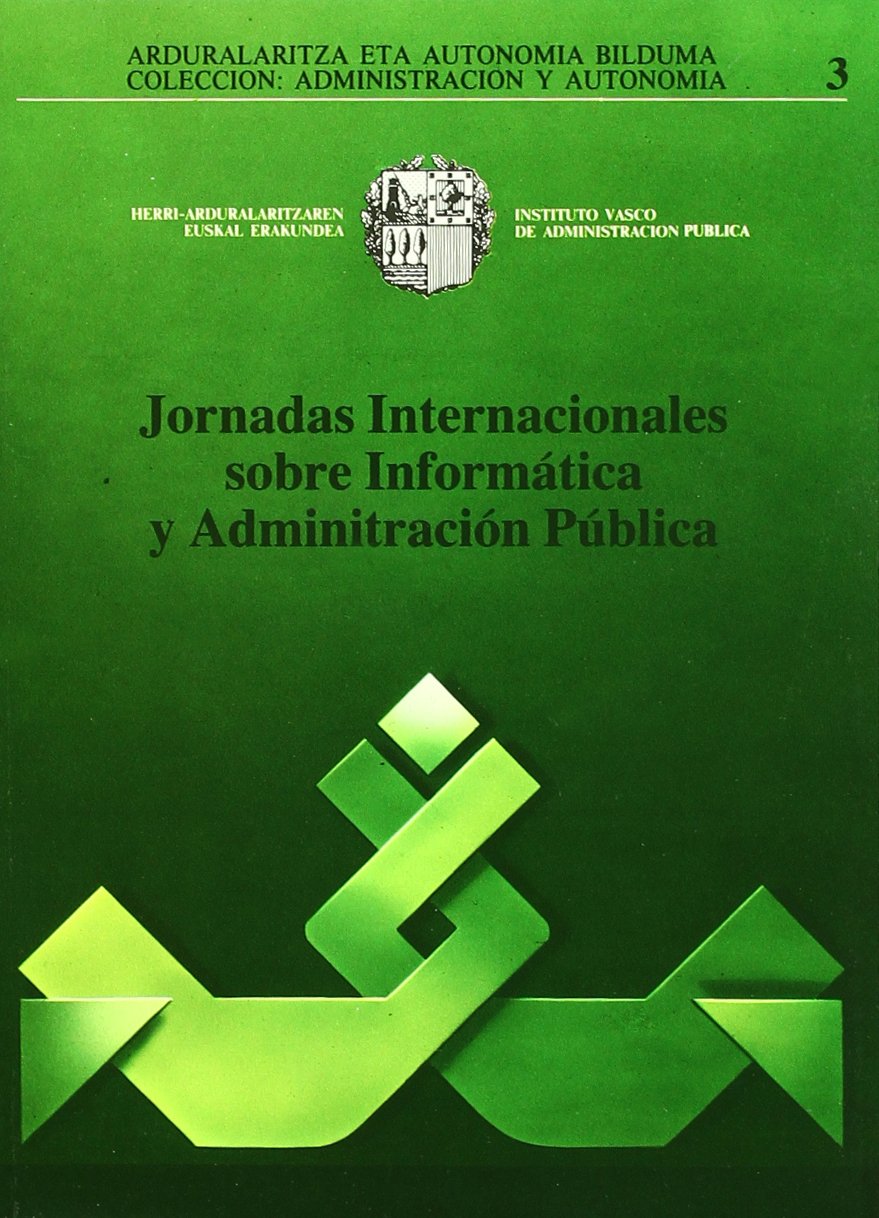Jornadas Internacionales Sobre Informatica Y Administracion Publica