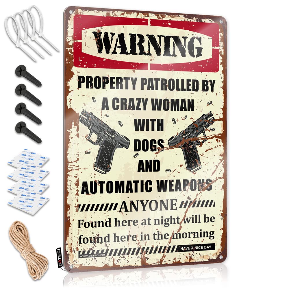 IBWNBBUSN Decorative Bar Signs Warning Property Patrolled By A Crazy Bitch With Dogs And Automatic Weapons Sign Metal Tin Signs Funny Metal Signs For Bar(20X30CM)
