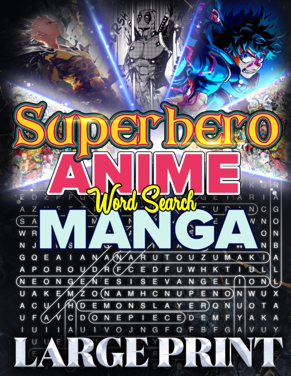 Superhero Anime Manga Word Search Challenge: Hidden Heroes, Powers & Villains!: A Fun Puzzle Book with 1000 Word Searches Featuring Superpowers, Heroes, and Legendary Villains!