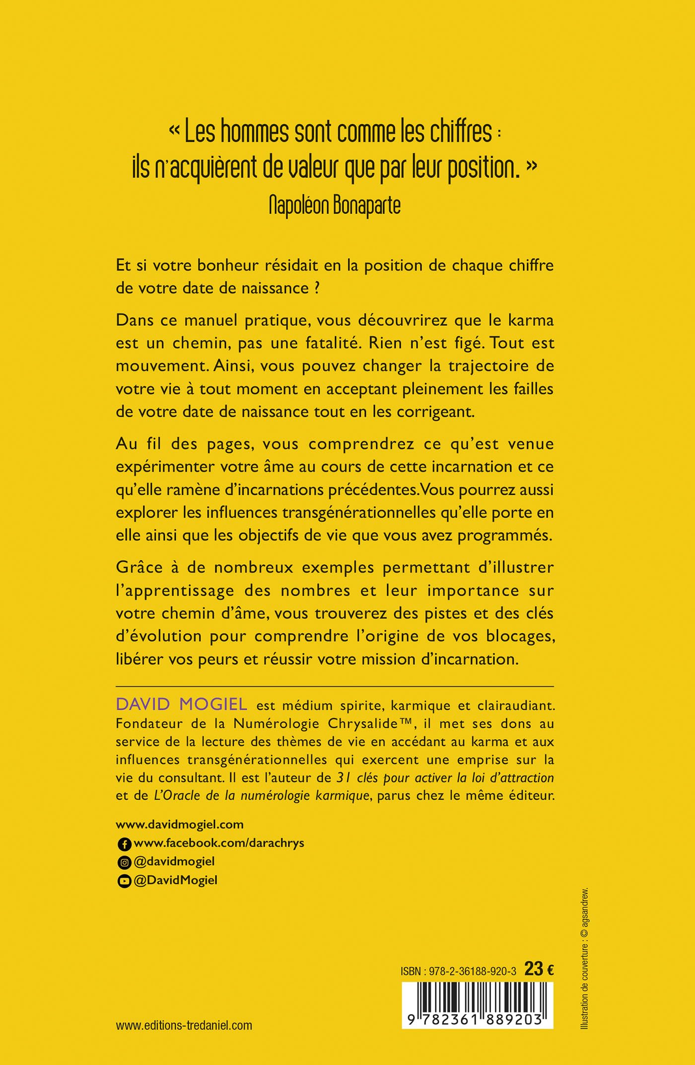 Comment optimiser votre chemin de vie grâce à la numérologie karmique - Manuel pratique pour comprendre l'origine de ses blocages, libérer ses peurs et réussir sa mission d'incarnation