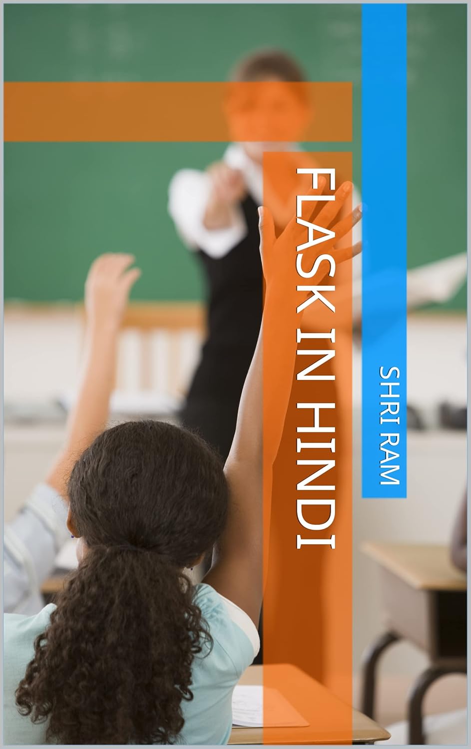 FLASK IN HINDI (Hindi Edition) eBook RAM, Shri , Mishra, Sachin