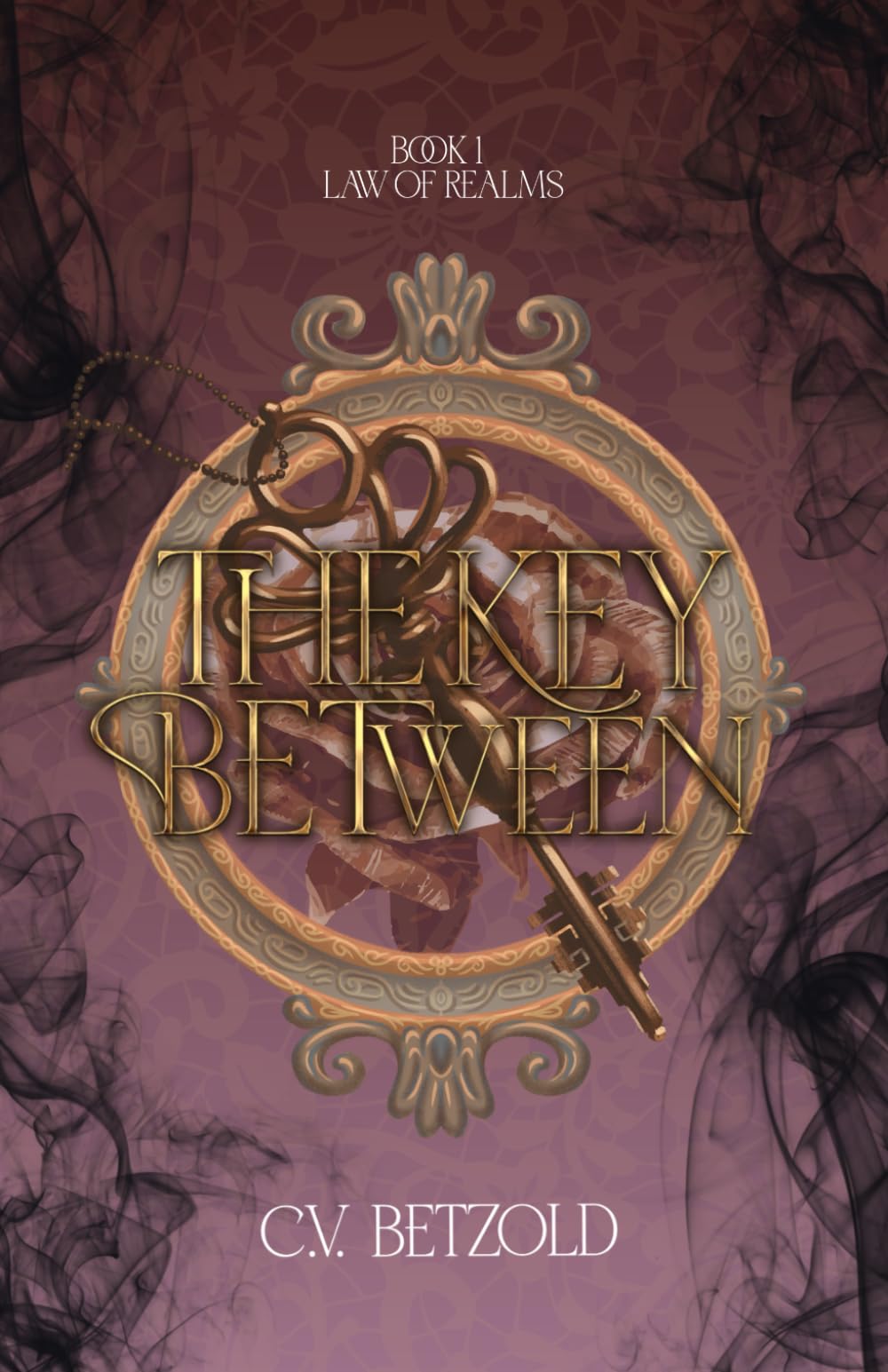 The Key Between: 1 (Law of Realms Trilogy)