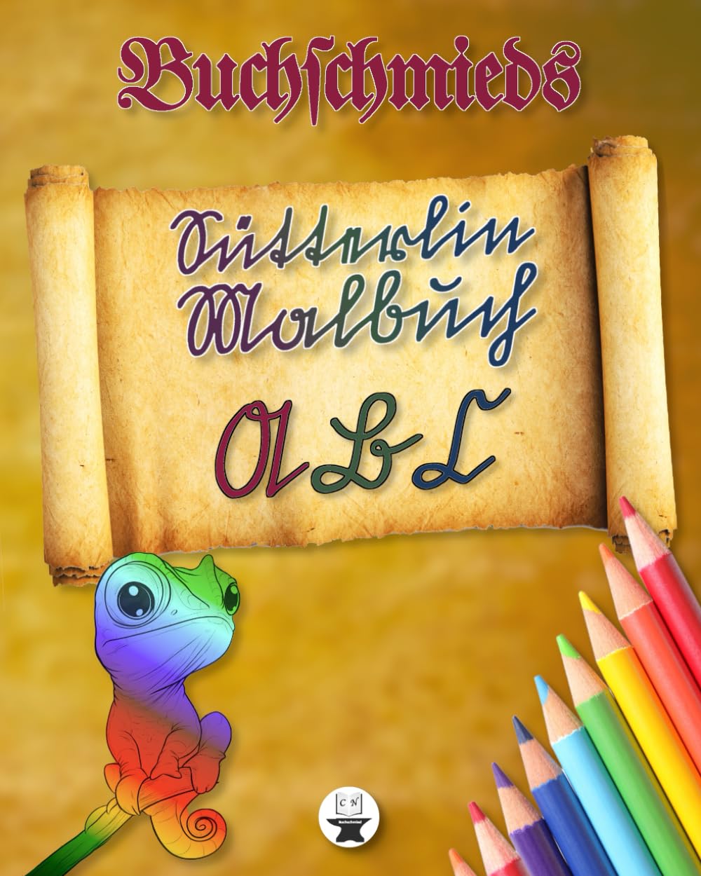 Sütterlin Malbuch: Das alte ABC zum Ausmalen und Lernen. Kreatives Beschäftigungsbuch ab 8 Jahren. (Sütterlinschrift - Druckfrische Bücher für Freunde der alten deutschen Schrift.)