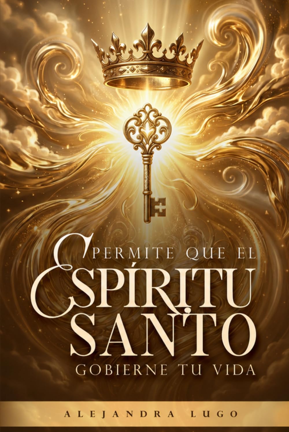 PERMITE QUE EL ESPÍRITU SANTO GOBIERNE TU VIDA