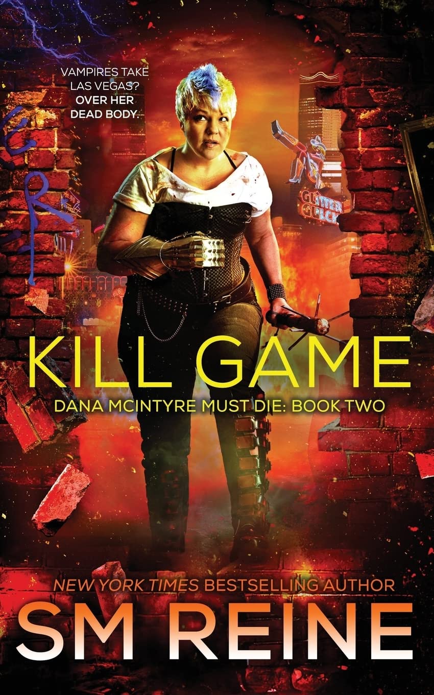 Kill Game: An Urban Fantasy Thriller (Dana McIntyre Must Die) (Volume 2)