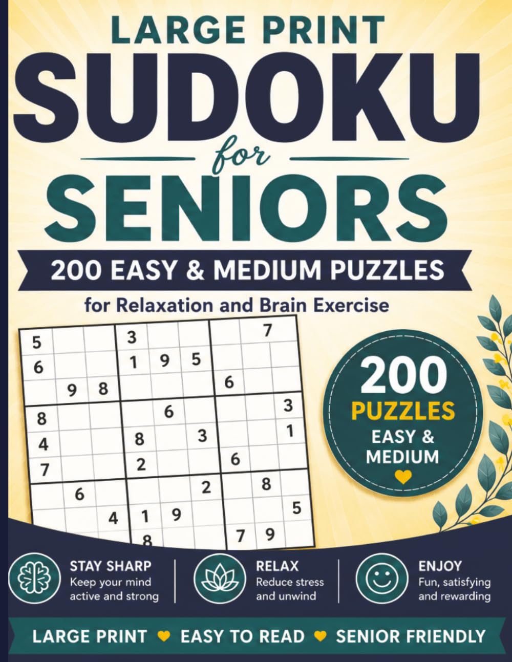 Large Print Sudoku for Seniors: 200 Easy & Medium Puzzles for Relaxation and Brain Exercise