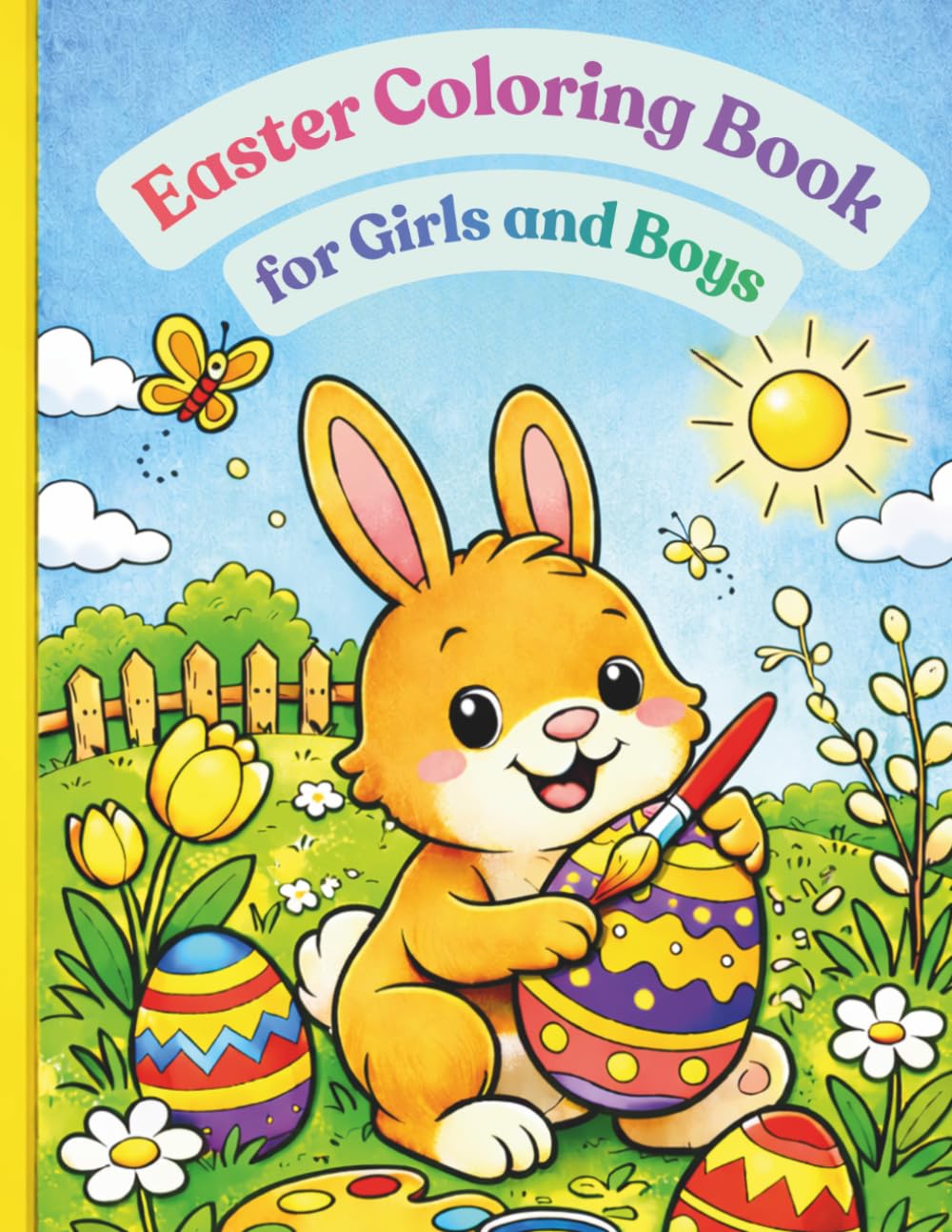 Easter Coloring Book for Girls and Boys: Adorable Easter Designs to Color and Enjoy
