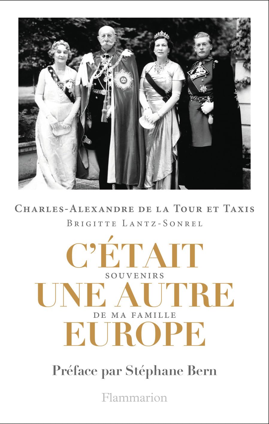 C'était une autre Europe: Souvenirs de ma famille