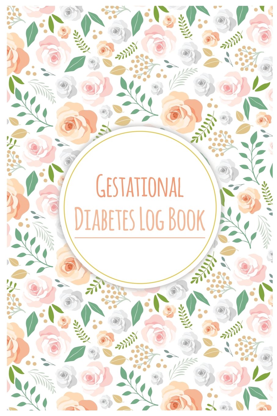 Gestational Diabetes Log Book: Keep record of Daily Blood Sugar & Food Journal Portable Size 6x9" 100Pages