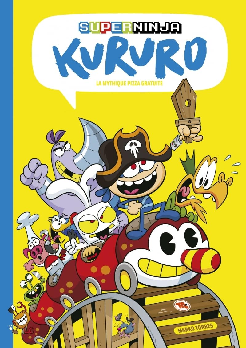 Superninja Kururo 3 - La mythique pizza gratuite - Marko Torres - Bang ediciones - broché - Bande dessinée jeunesse
