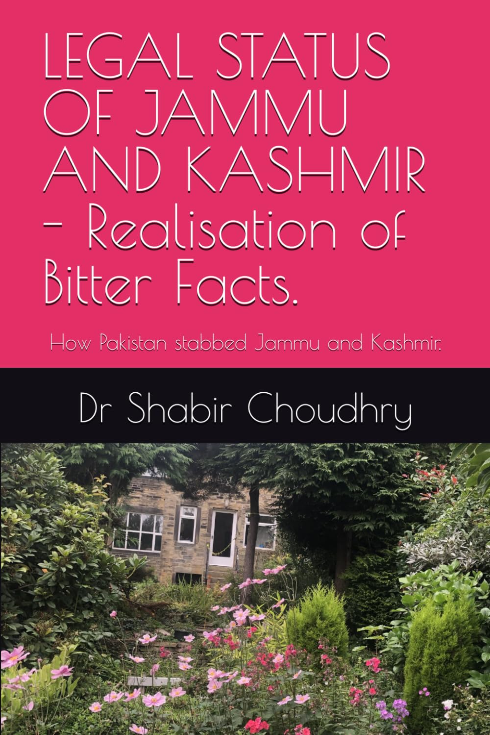 LEGAL STATUS OF JAMMU AND KASHMIR - Realisation of Bitter Facts.: How Pakistan stabbed Jammu and Kashmir.