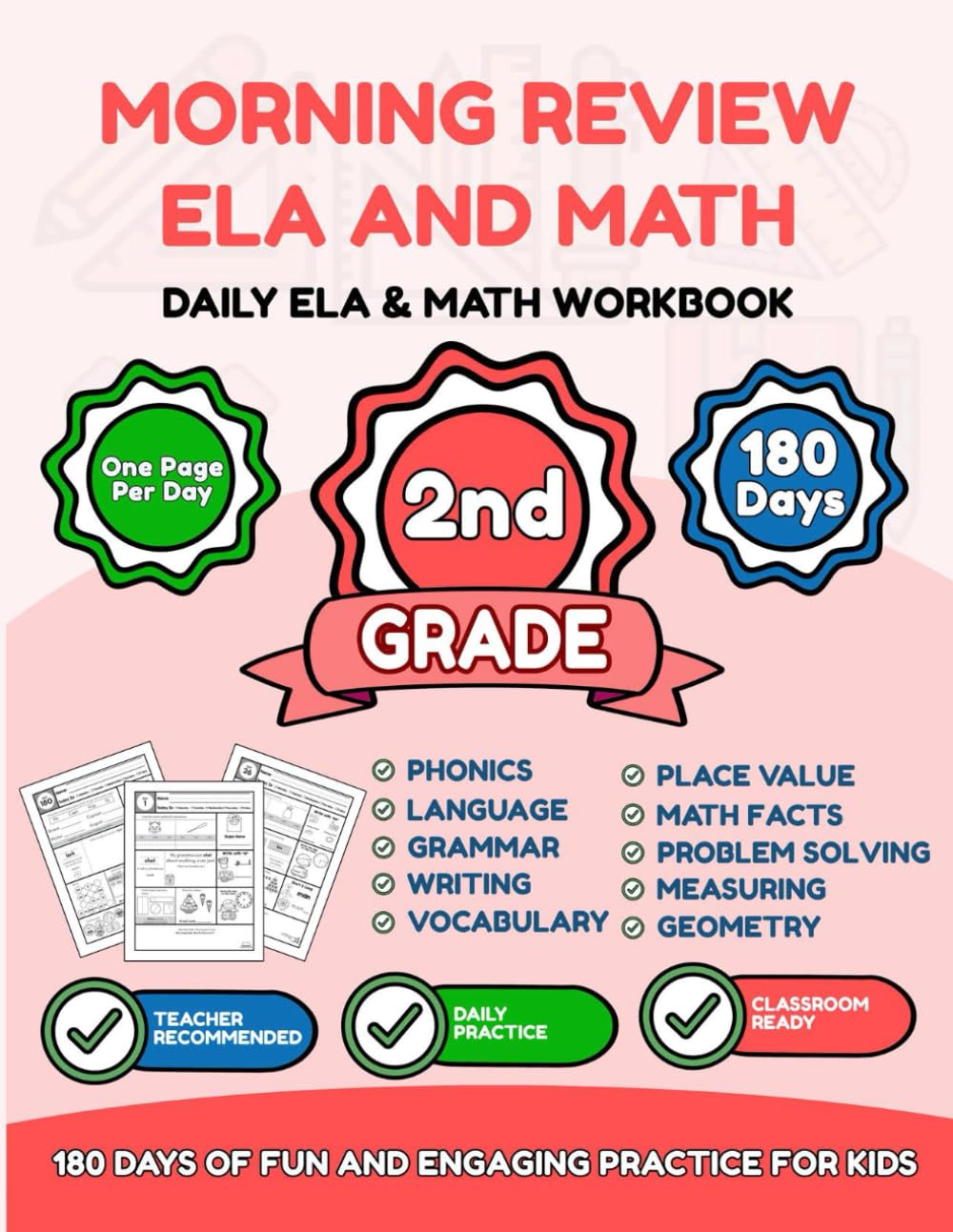 Morning Review: ELA & Math 2nd Grade: 180 Days of Language Arts and Math Spiral Review – Daily Workbook for Reading Comprehension, Grammar, Addition & Geometry (Ages 7-8)