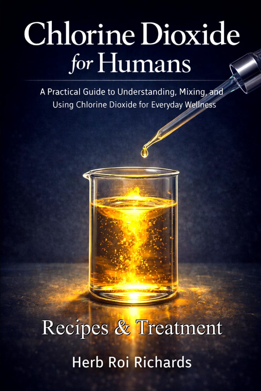 Chlorine Dioxide for Humans: Recipes & Treatment