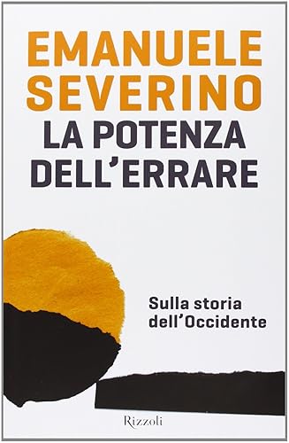 La potenza dell'errare. Sulla storia dell'Occidente