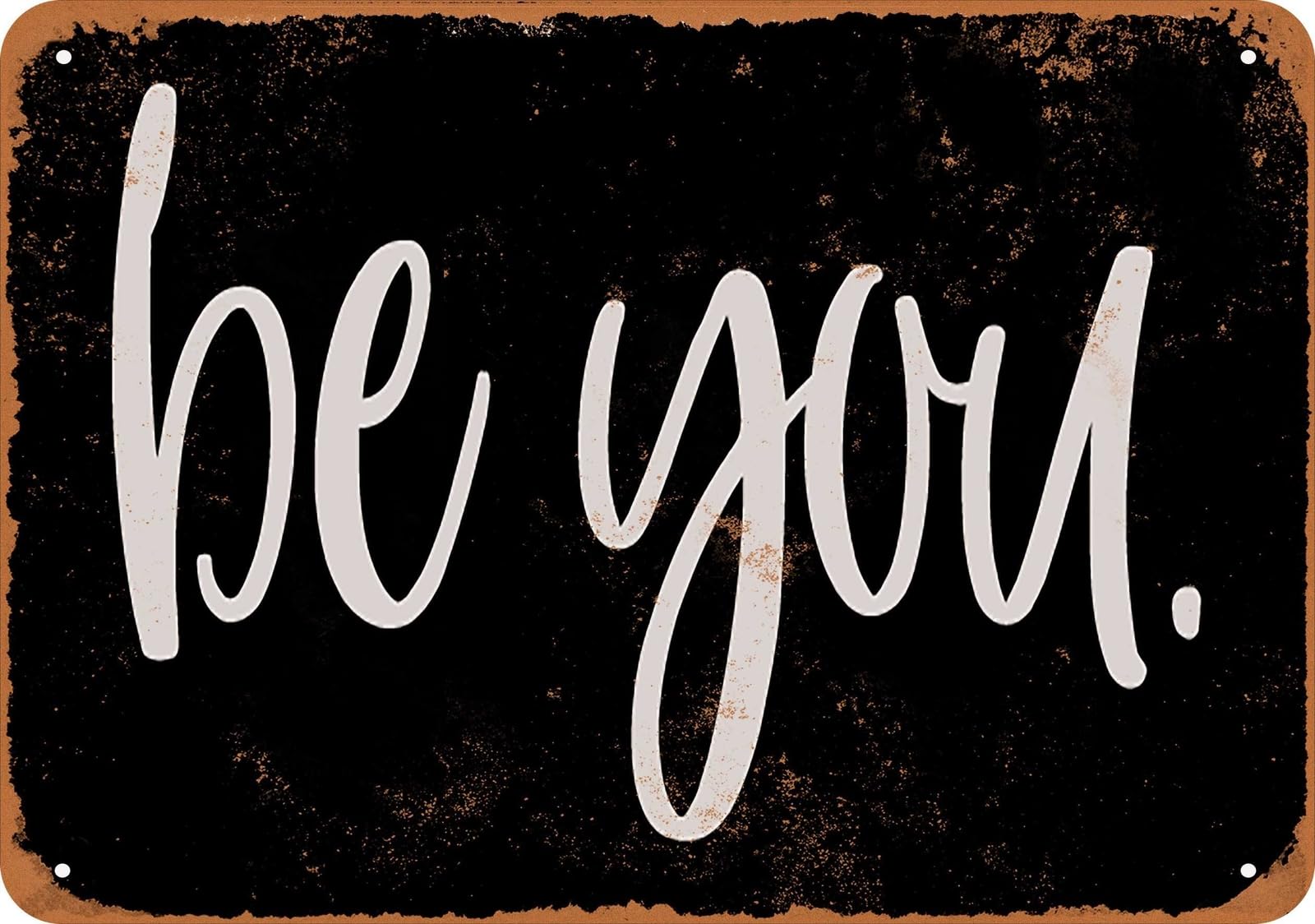 Miaomansenstore Metal Sign - Be You (Black) - Vintage Look Home Decor