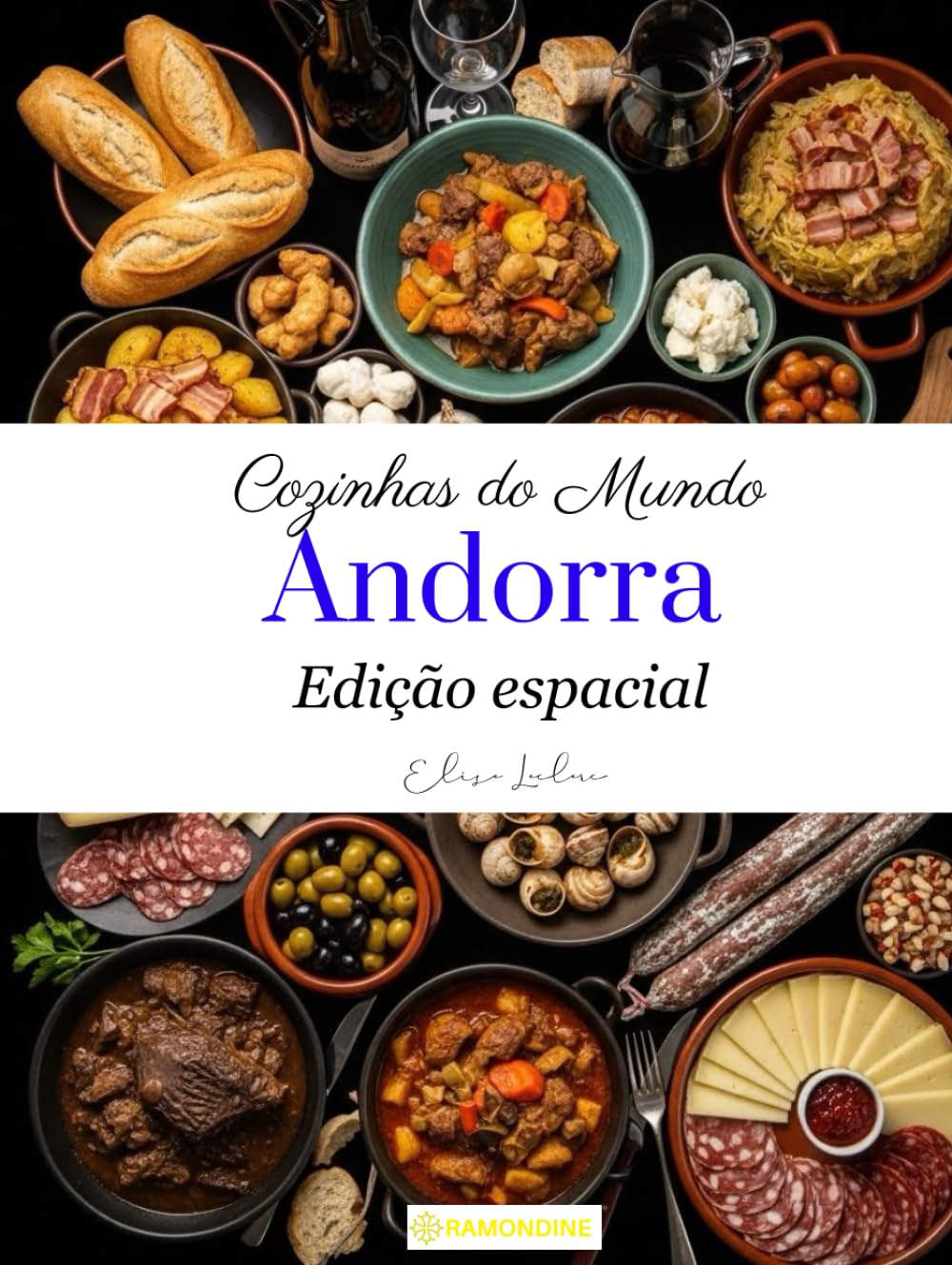 Cozinhas do mundo: Andorra (Edição especial)