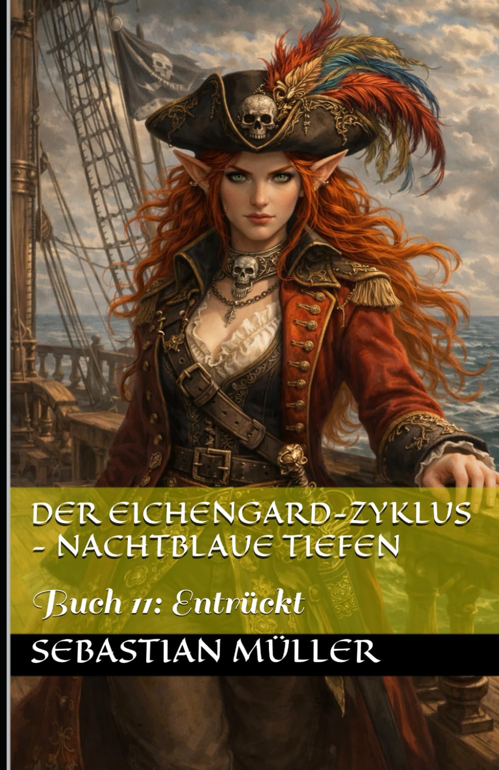 Der Eichengard-Zyklus - Nachtblaue Tiefen: Buch 11: Entrückt